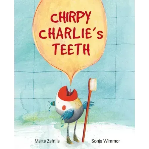 Chirpy Charlie's Teeth