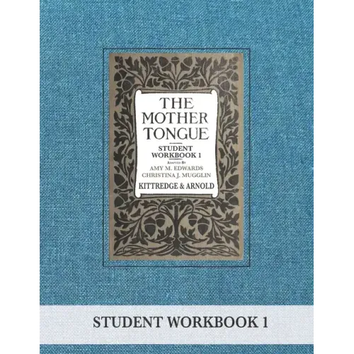 The Mother Tongue Student Workbook 1