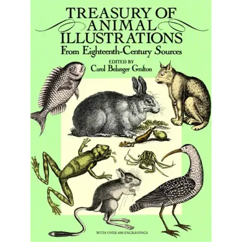 Treasury of Animal Illustrations: From Eighteenth-Century Sources