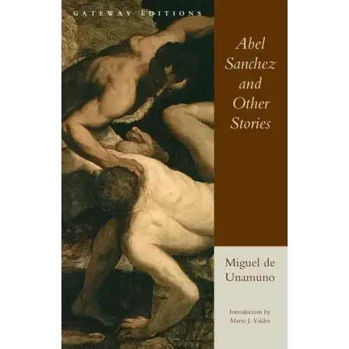 Abel Sanchez and Other Stories