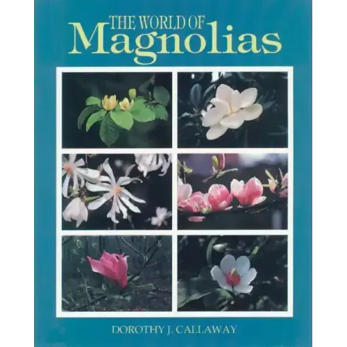 The World of Magnolias