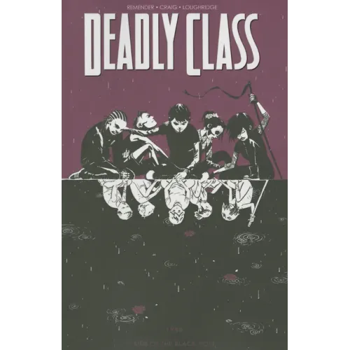 Deadly Class Volume 2: Kids of the Black Hole