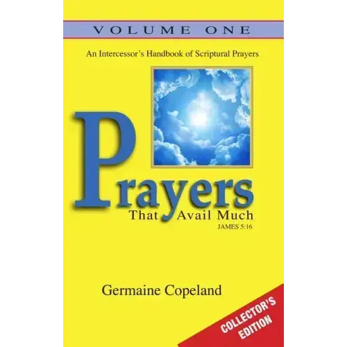 Prayers That Avail Much Vol. 1 Collectors Edition