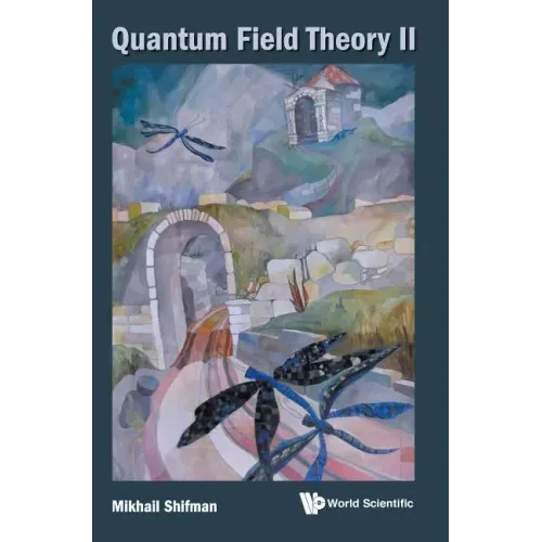 Quantum Field Theory II