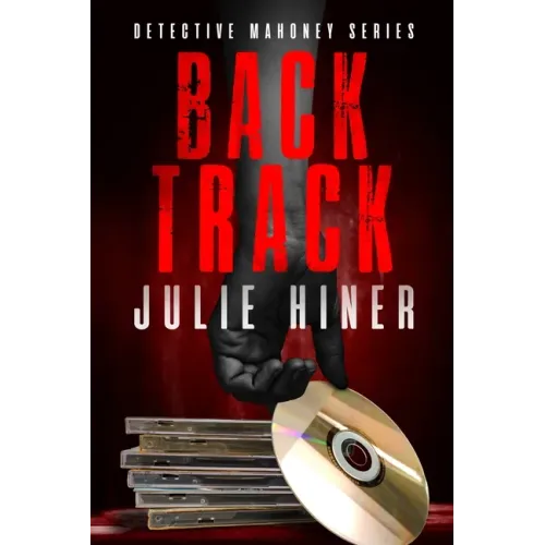 Back Track: Detective Mahoney Series