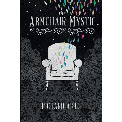 The Armchair Mystic: Adventures Within!