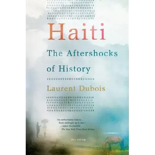 Haiti: The Aftershocks of History