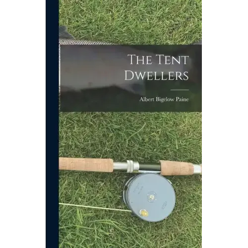 The Tent Dwellers