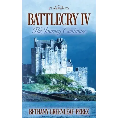 Battlecry IV: The Journey Continues