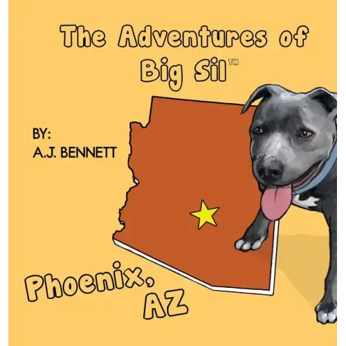 The Adventures of Big Sil Phoenix: Children's Book