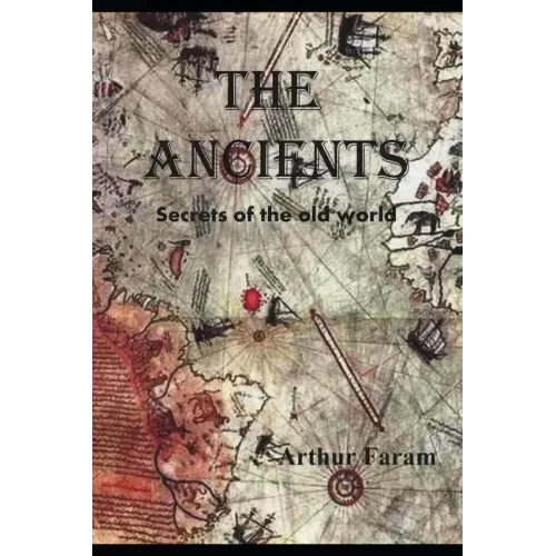 The Ancients: Secrets of the old world
