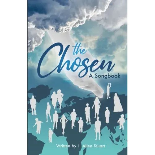 The Chosen, a Songbook