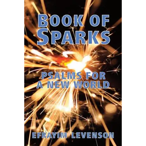 Book of Sparks: Psalms for a New World