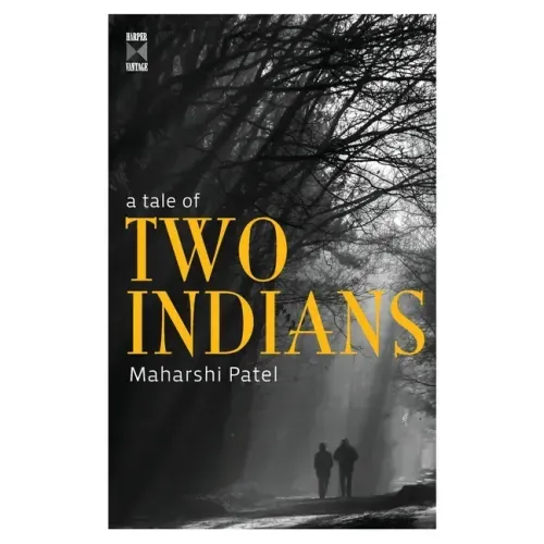 A Tale Of Two Indians