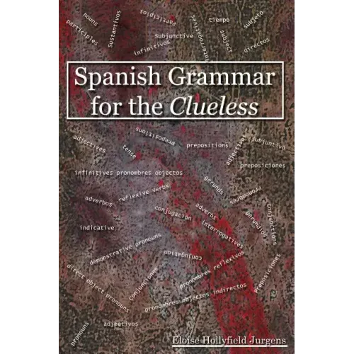 Spanish Grammar for the Clueless