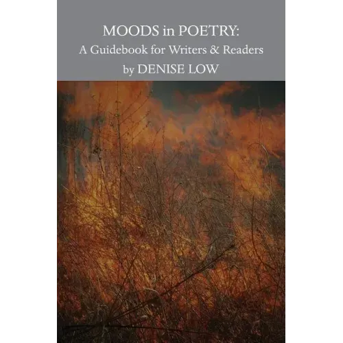 Moods in Poetry: A Guidebook for Writers and Readers