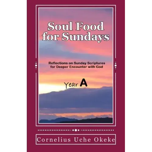 Soul Food for Sundays: Year A