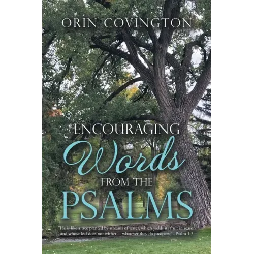 Encouraging Words from the Psalms