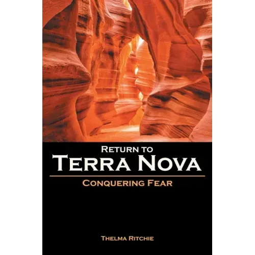 Return to Terra Nova: Conquering Fear
