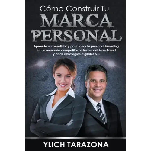 Cómo Construir Tu Marca Personal