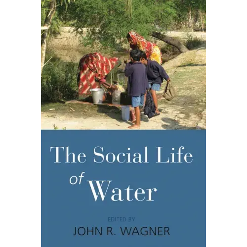 The Social Life of Water