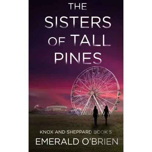 The Sisters of Tall Pines