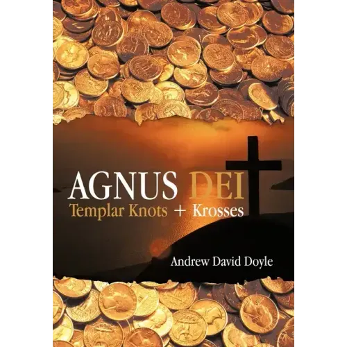 Agnus Dei: Templar Knots + Krosses