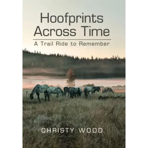 Hoofprints Across Time: A Trail Ride to Remember