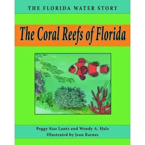 The Coral Reefs of Florida