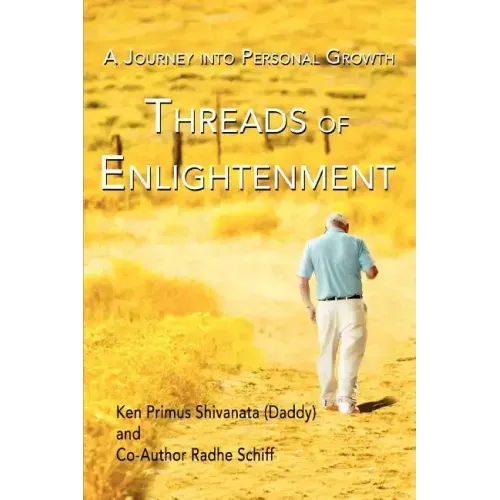 Threads Of Enlightenment: A Journey into Personal Growth