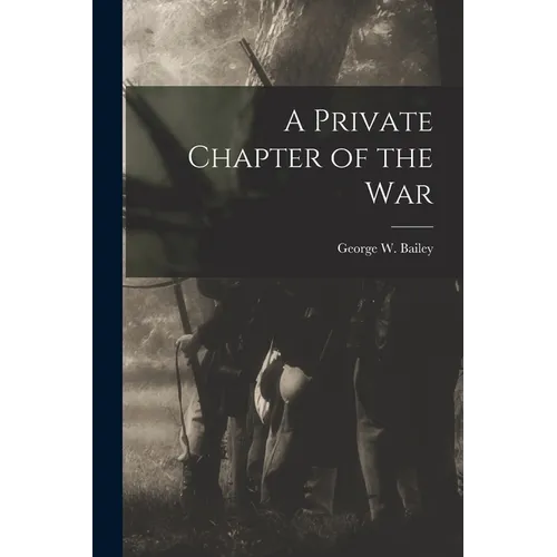 A Private Chapter of the War