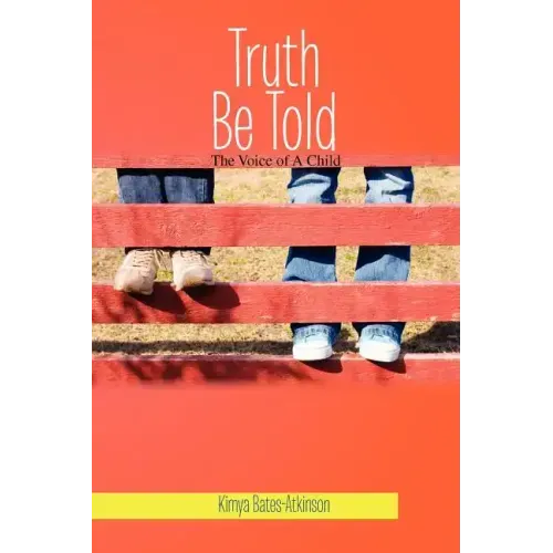 Truth Be Told: The Voice of a Child