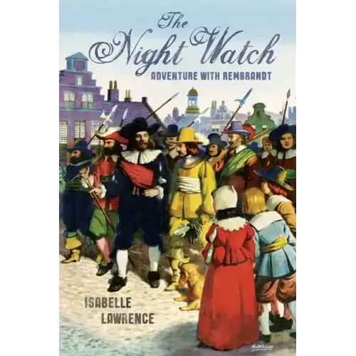 The Night Watch, Adventure with Rembrandt