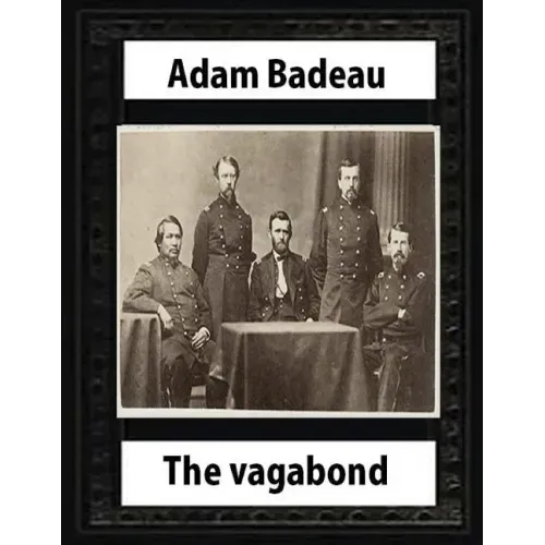 The Vagabond (1859) by Adam Badeau