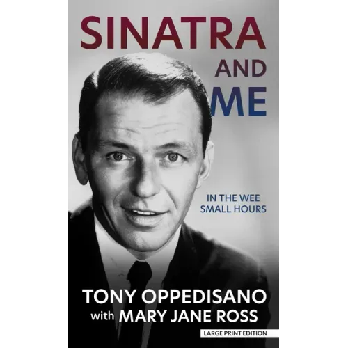 Sinatra and Me: In the Wee Small Hours