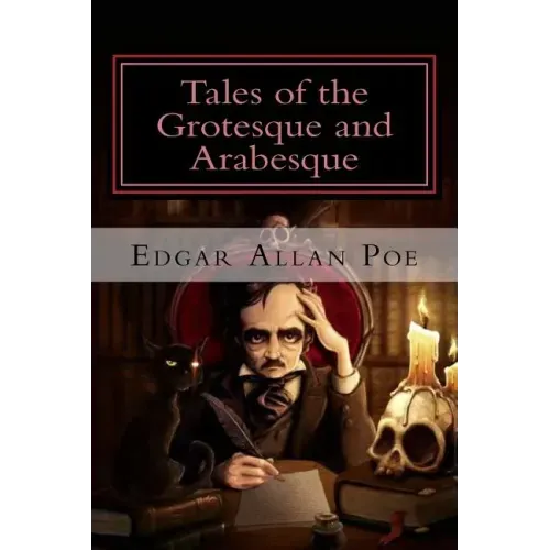 Tales of the Grotesque and Arabesque