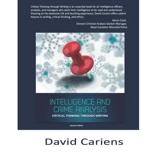 Critical Thinking Through Writing: Intelligence and Crime Analysis