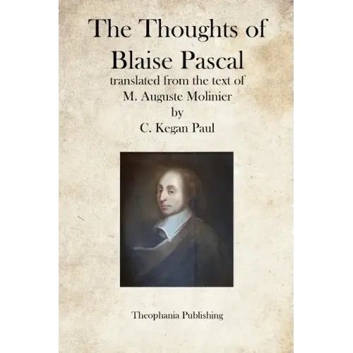 The Thoughts of Blaise Pascal