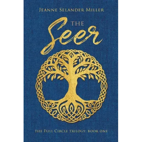 The Seer: Book One: The Full Circle Trilogy