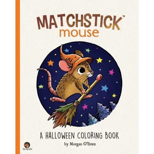 Matchstick Mouse: A Halloween Coloring Book