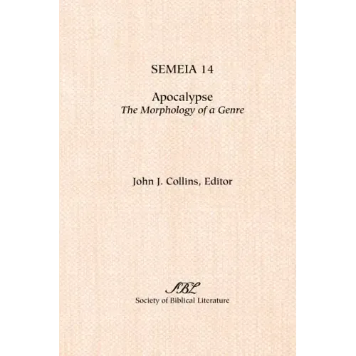 Semeia 14: Apocalypse: Themorphology of a Genre