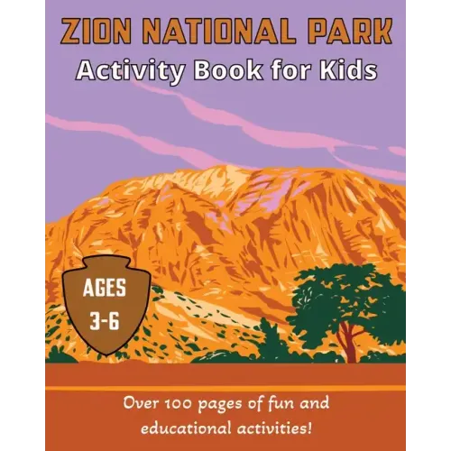 Zion National Park Activity Book for Kids: For ages 3-5