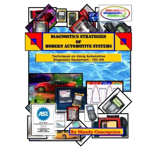 Techniques on Using Automotive Diagnostic Equipment: Diagnostic Strategies of Modern Automotive Systems