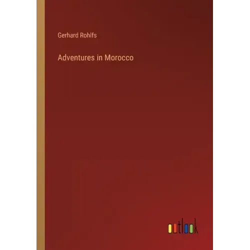 Adventures in Morocco
