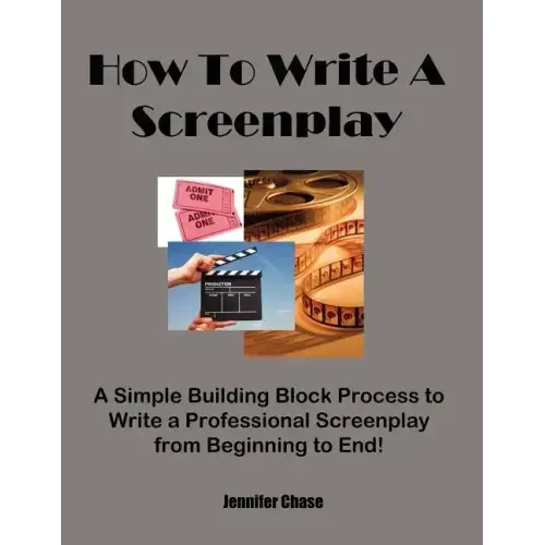 How to Write a Screenplay