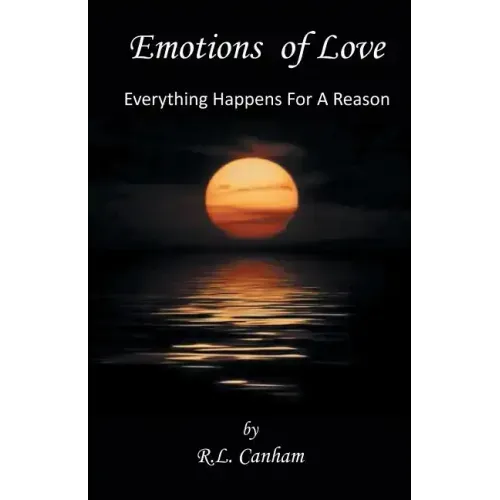 Emotions of Love: Everything Happens for a Reason