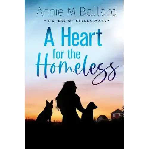 A Heart for the Homeless