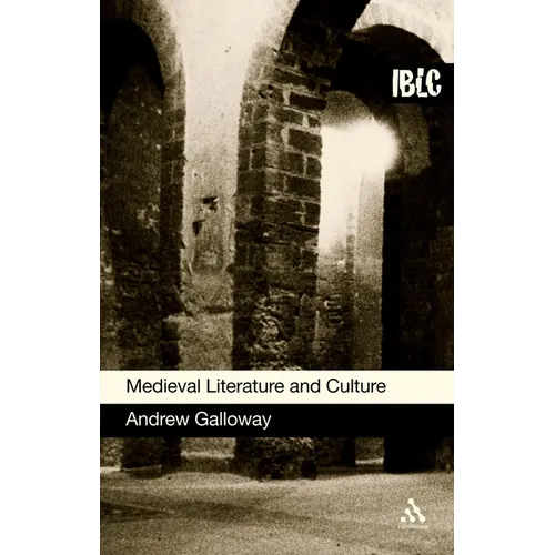 Medieval Literature and Culture: A Student Guide