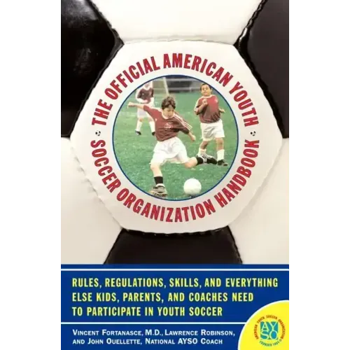 Official American Youth Soccer Organization Handbook (Original)