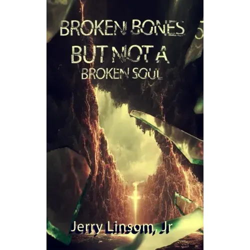 Broken Bones But Not A Broken Soul